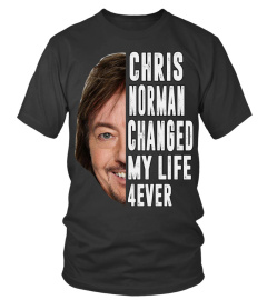 CHRIS NORMAN CHANGED MY LIFE 4EVER