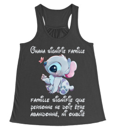 OHANA SIGNIFIE FAMILLE FAMILLE SIGNIFIE QUE PERSONNE NE DOIT ETRE ABANDONNE NI OUBLIE