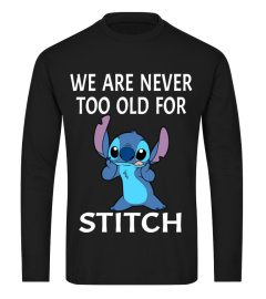 WE ARE NEVER TOOL OLD FOR STITCH