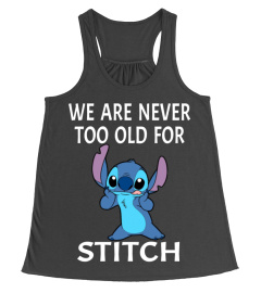 WE ARE NEVER TOOL OLD FOR STITCH