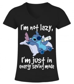 I'M NOT LAZY I'M JUST IN ENERGY SAVING MODE