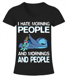 I HATE MORNING PEOPLE AND MORNINGS AND PEOPLE
