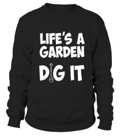 Men S Life S A Garden Dig It Funny Inspirational Shirt Small Asphalt