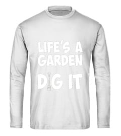 Men S Life S A Garden Dig It Funny Inspirational Shirt Small Asphalt