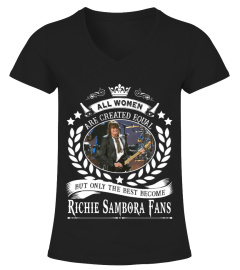 ALL WOMEN ARE CREATED EQUAL BUT ONLY THE BEST BECOME RICHIE SAMBORA FANS