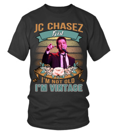 JC CHASEZ GIRL I'M NOT OLD I'M VINTAGE