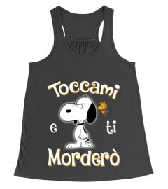 TOCCAMI E TI MORDERO