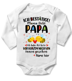 ICH BESTATIGE MAMA LIEBT PAPA