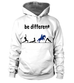 BE DIFFERENT