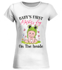 BABY'S FIRST MOTHER'S DAY ON THE INSIDE