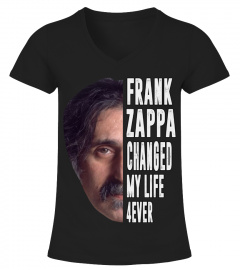 FRANK ZAPPA CHANGED MY LIFE 4EVER