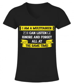 I Am A Multitasker - funny tshirt
