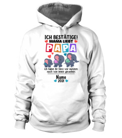 Ich bestätige mama liebt papa - FAMILY