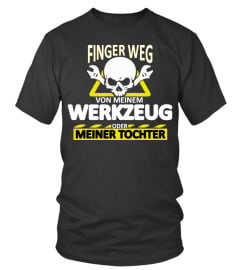 FINGER WEG VOM WERKZEUG