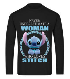 NEVER UNDERESTIMATE A WOMAN WHO LOVES STITCH