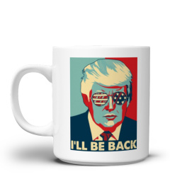 Trump - I'll Be Back