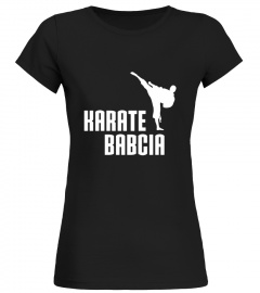 Karate Babcia Shirt, Funny Cute Martial Arts Gift