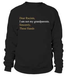 Dear Racism | Limited Edition