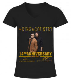 FOR KING &amp; COUNTRY 14TH ANNIVERSARY