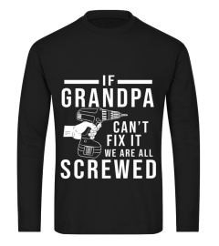 IF GRANDPA CANT FIX IT