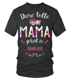 Limitierte Edition Diese Tolle Mama