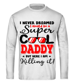 Super Cool Daddy