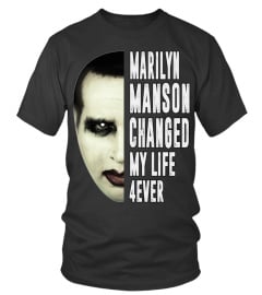 MARILYN MANSON CHANGED MY LIFE 4EVER