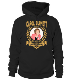 CAROL BURNETT THING YOU WOULDN'T UNDERSTAND