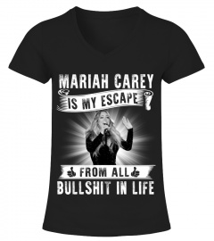 MARIAH CAREY IS MY ESCAPE FROM ALL BULLSHIT IN LIFE