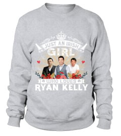 JUST AN IRISH GIRL WHO LOVES RYAN KELLY