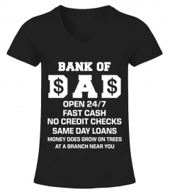 Bank of dad open fast cash t shirt