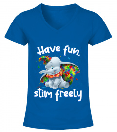 Have Fun Stim Freely Autism Awareness Shirts