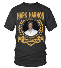 MARK HARMON THING YOU WOULDN'T UNDERSTAND