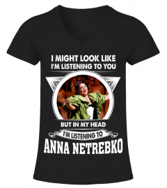 LISTENING TO ANNA NETREBKO