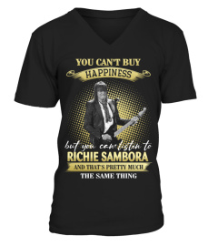 YOU CAN'T BUY HAPPINESS BUT YOU CAN LISTEN TO RICHIE SAMBORA AND THAT'S PRETTY MUCH THE SAM THING