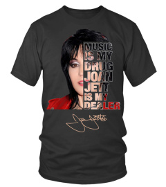 MUSIC IS MY DRUG AND JOAN JETT IS MY DEALER