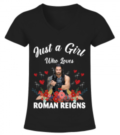 GIRL WHO LOVES ROMAN REIGNS