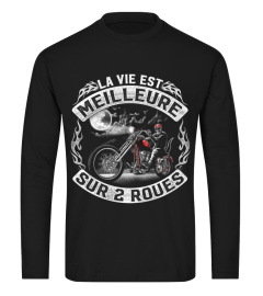 LA VIE EST MEILLEURE SUR 2 ROUES