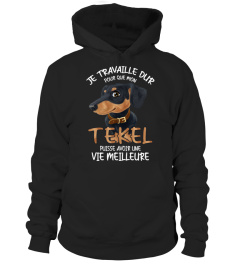 TECKEL Je travaille vie meilleure