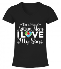 AUTISM MOM- I LOVE MY SONS