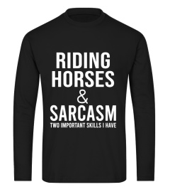 HORSE RIDING AND SARCASM