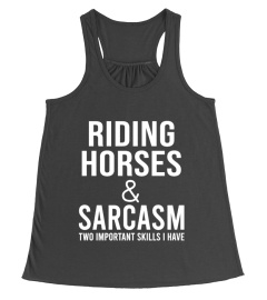 HORSE RIDING AND SARCASM