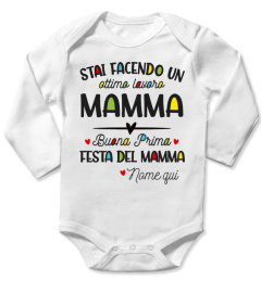 STAI FACENDO UN OTTIMO LAVORO MAMMA