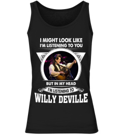 LISTENING TO WILLY DEVILLE
