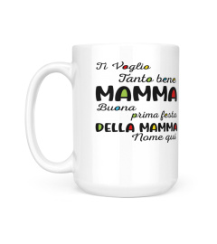 TI VOGLIO Tanto bene MAMMA Buona prima festa DELLA MAMMA