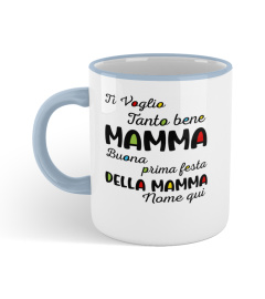 TI VOGLIO Tanto bene MAMMA Buona prima festa DELLA MAMMA