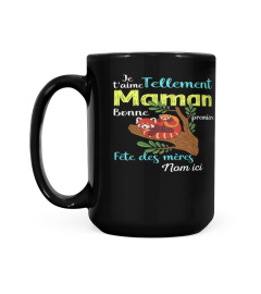 Je t'aime Tellement Maman Bonne premiere Fete des meres