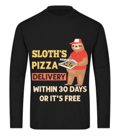 Sloth's Pizza Delivery Within 30 Days Or It's Free