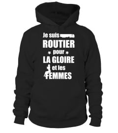 Routier -La gloire et les femmes