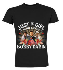 JUST A GIRL WHO LOVES BOBBY DARIN